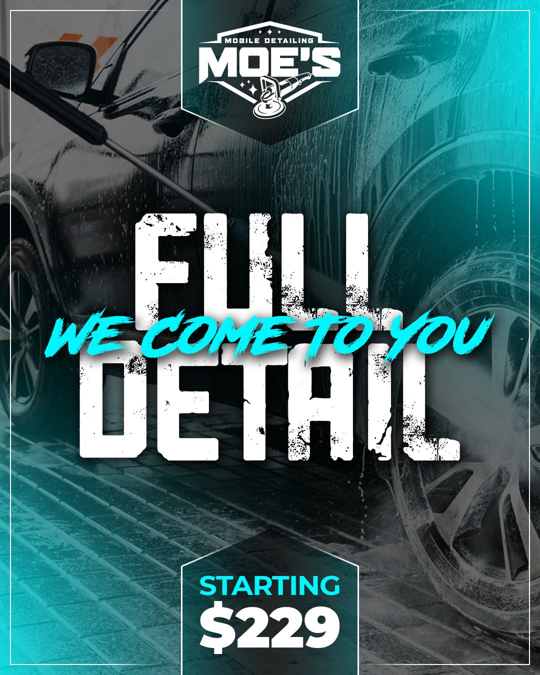 Full Detail - Moe's Mobile Detailing