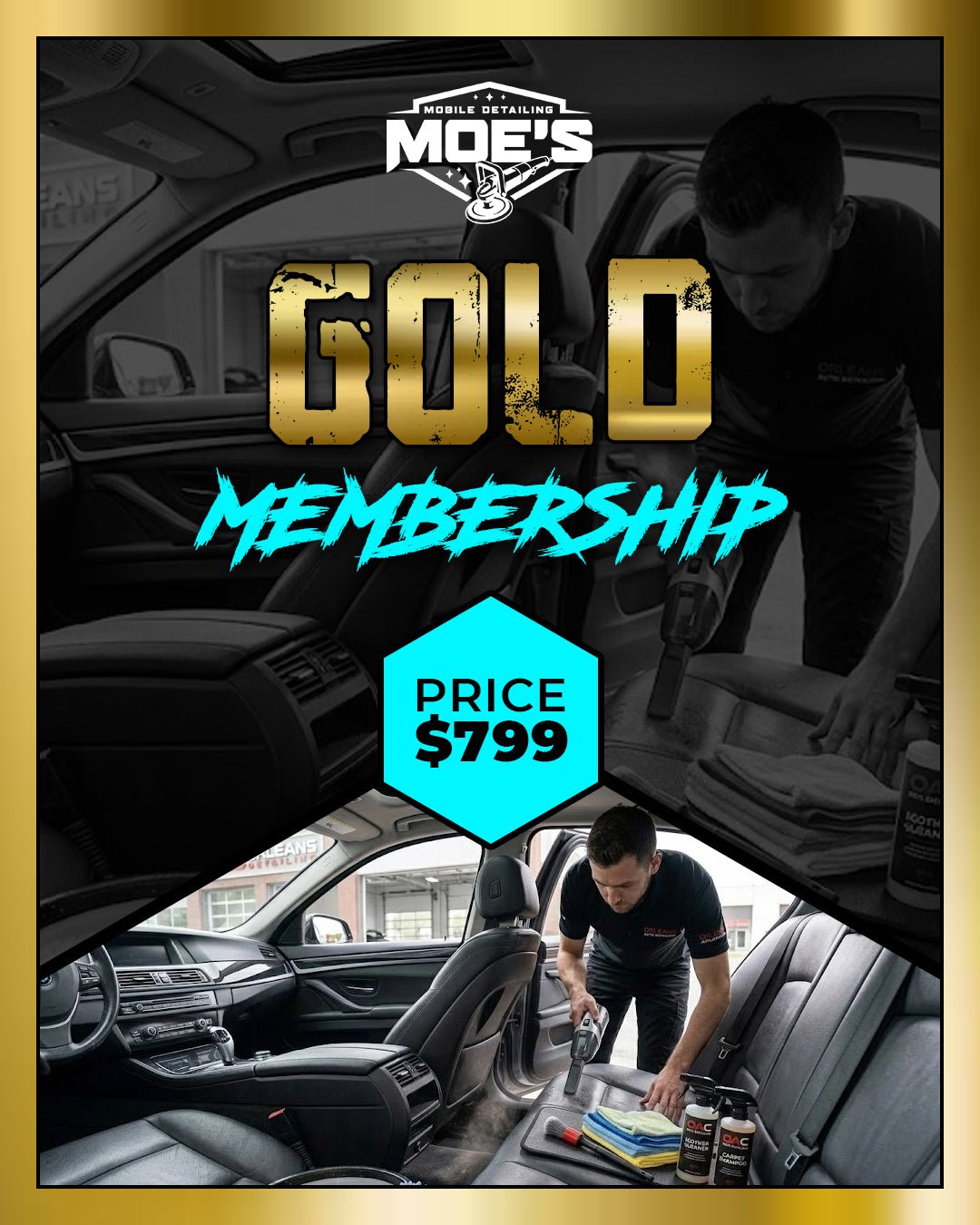 Gold Membership - Moe's Mobile Detailing